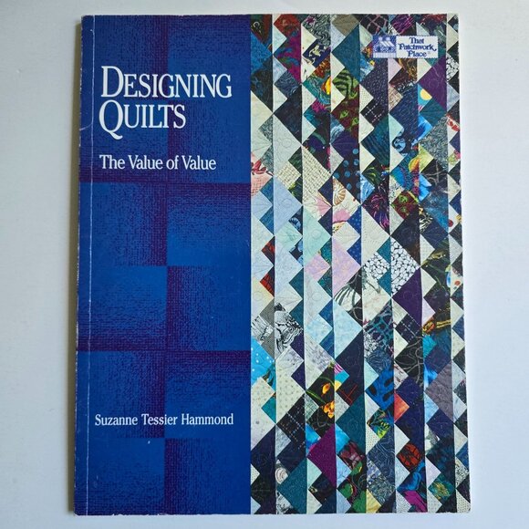 Designing Quilts The Value Of Value 1994 Paperback By Suzanne Tessier Hammond - Picture 1 of 4